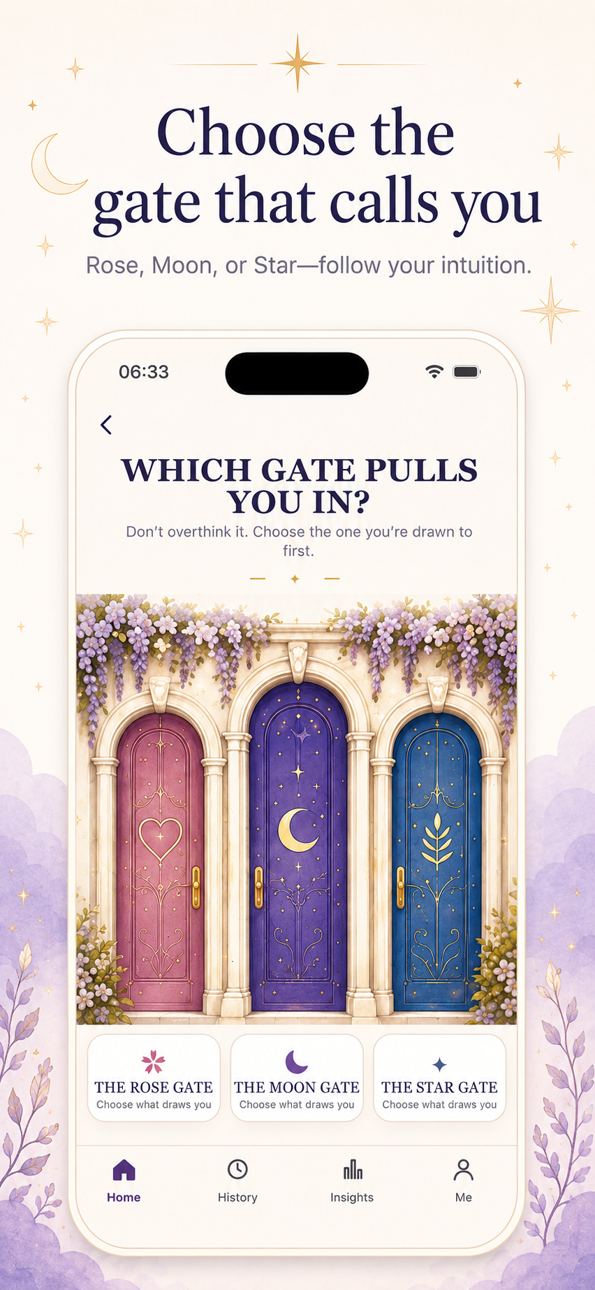 Choose the Gate that calls you — Rose, Moon and Star Gates